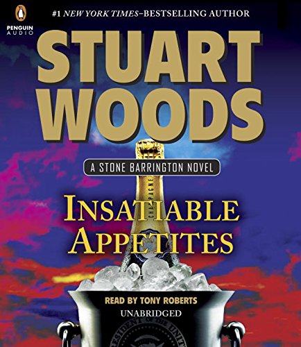 Insatiable Appetites by Stuart Woods