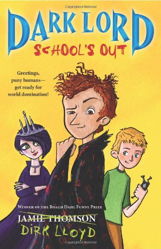 Dark Lord: School's Out by Jamie Thomson