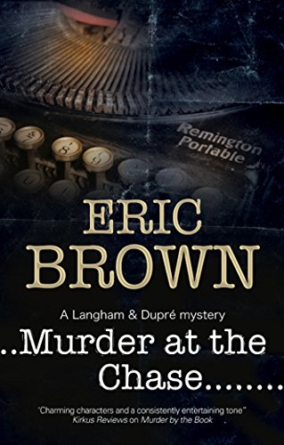 Murder at the Chase: A locked room mystery set in 1950s England by Eric Brown