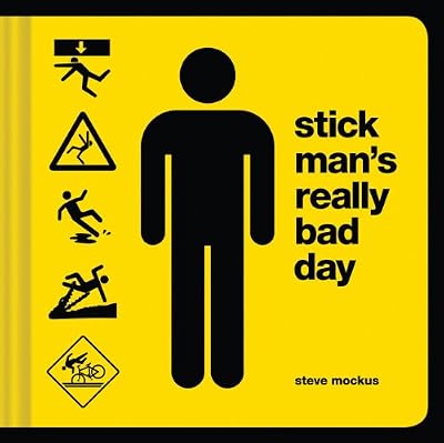Stick Man's Really Bad Day
