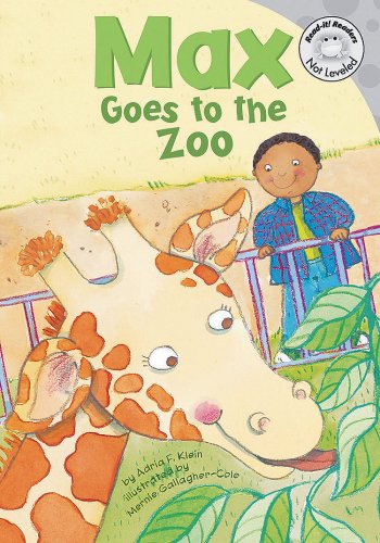 Max Goes to the Zoo (Read-It! Readers) by Adria F Klein