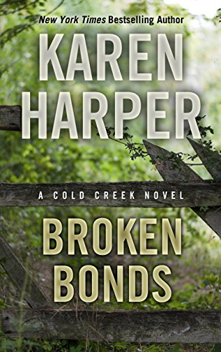 Broken Bonds by Karen Harper
