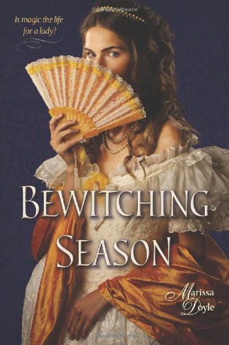 Bewitching Season (Leland Sisters, Book 1) by Marissa Doyle