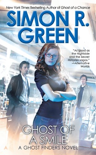 Ghost of a smile by Simon R Green
