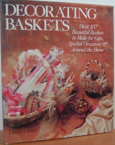 Decorating Baskets by Dawn Cusick