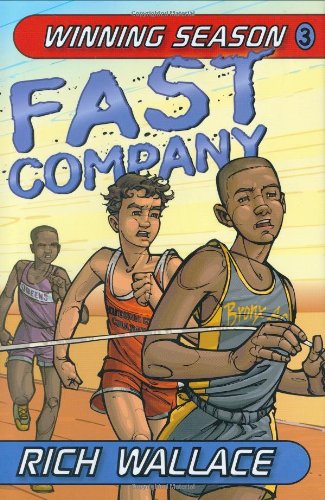 Fast Company: Winning Season #3 by Rich Wallace