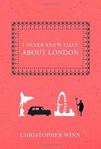 I Never Knew That About London
