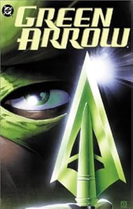 Green Arrow: Quiver (Green Arrow (Graphic Novels))
