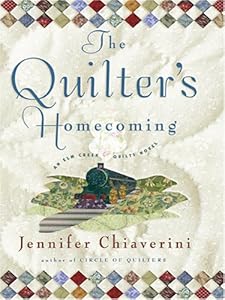 The Quilter's Homecoming (Elm Creek Quilts Series, Book 10)
