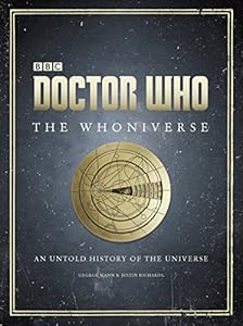 Doctor Who: The Whoniverse: The Untold History of Space and Time