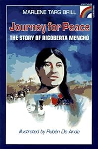 Journey for Peace: The Story of Rigoberta Menchu (Rainbow Biography)