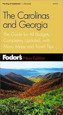 Fodor's Carolinas and Georgia, 14th Edition: The Guide for All Budgets, Completely Updated, with Many Maps and Travel Tips (Travel Guide)
