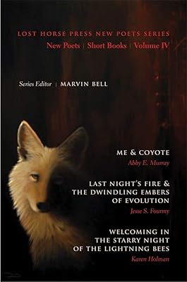 New Poets, Short Books, Volume IV (Lost Horse Press New Poets Series)