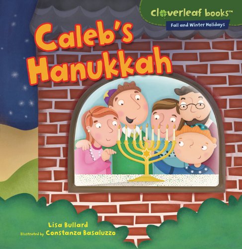 Caleb's Hanukkah by Lisa Bullard