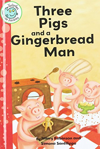 Three Pigs and a Gingerbread Man by Hilary Robinson