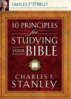 10 Principles for Studying Your Bible