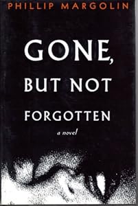 Gone, But Not Forgotten