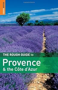 The Rough Guide to Provence & the Cote d'Azur (Rough Guide to Provence & Cote D'Azure)