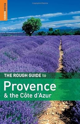 The Rough Guide to Provence & the Cote d'Azur (Rough Guide to Provence & Cote D'Azure)