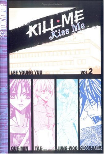 Kill Me, Kiss Me, Book 2 by Lee Young You