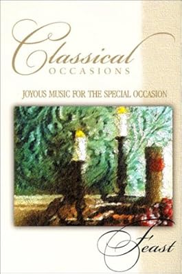 Feast Cassette (Classical Occasions Series)