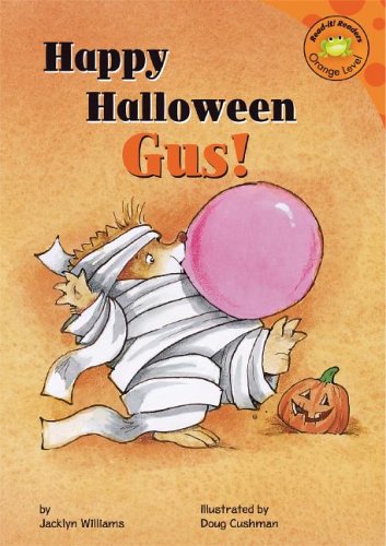 Happy Halloween, Gus! (Read-It! Readers) by Jacklyn Williams