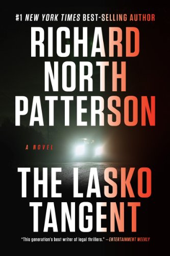 The Lasko Tangent: A Novel by Richard North Patterson