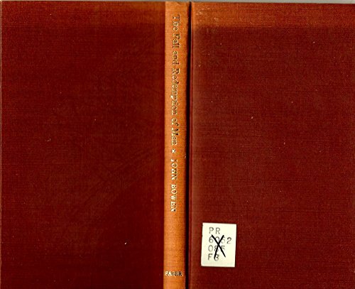 The Fall and Redemption of Man: Selected, Arranged and Rendered into Modern English from the Chester, Coventry, Lincoln, Norwich, Wakefield and York Mystery Plays by John Bowen