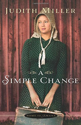 A Simple Change by Judith Miller