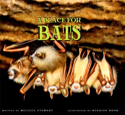 A Place for Bats by Melissa Stewart  ,