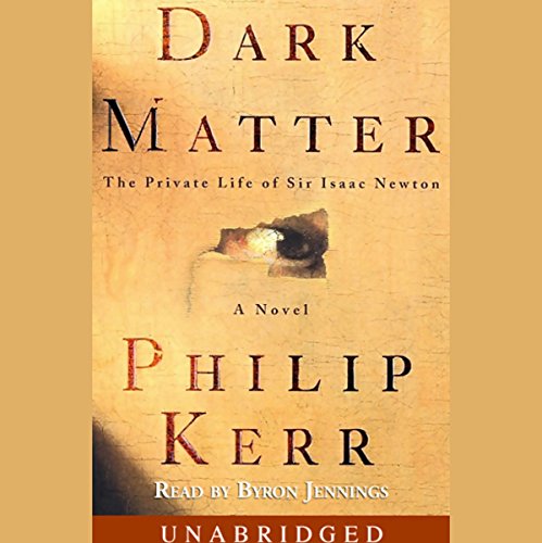 Dark Matter: A Novel by Philip Kerr