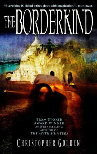 The Borderkind (The Veil, Book 2) by Christopher Golden