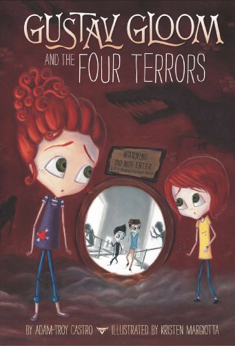 Gustav Gloom and the Four Terrors #3 by Adam-Troy Castro