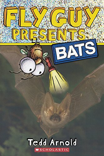 Fly Guy Presents: Bats by Tedd Arnold
