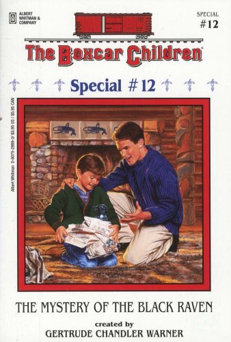 
The Mystery of the Black Raven (Boxcar Children Special #12)  by   Gertrude Chandler Warner (Creator)
