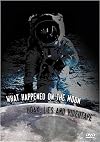 What Happened on the Moon: Hoax Lies & Videotape