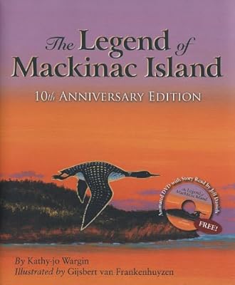 The Legend of Mackinac Island: 10th Anniversary Edition w/ DVD