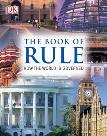 The Book of Rule: How the World is Governed by DK Publishing