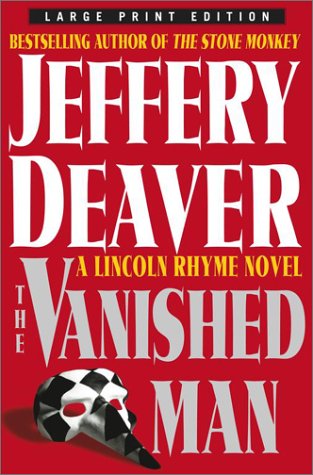 The Vanished Man (A Lincoln Rhyme Novel) by Jeffery Deaver