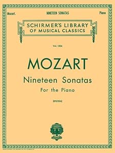 Mozart 19 Sonatas - Complete: Piano Solo (Schirmer's Library of Musical Classics, Vol. 1304)