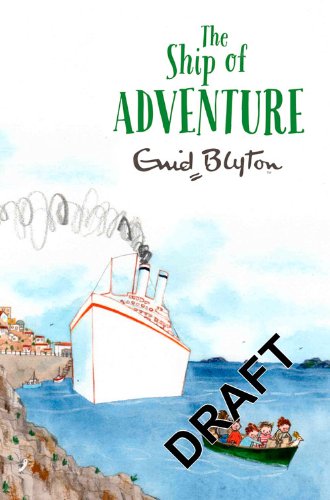 The Ship of Adventure by Enid Blyton