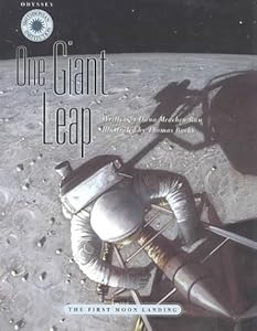 One Giant Leap: The First Moon Landing (Smithsonian Odyssey)