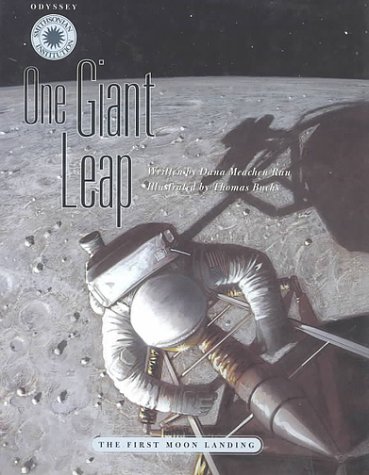 One Giant Leap: The First Moon Landing (Smithsonian Odyssey) by Dana Meachen Rau