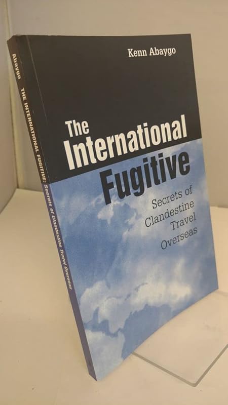 The International Fugitive by Kenn Abaygo