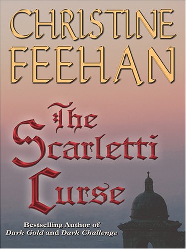 The Scarletti Curse by Christine Feehan