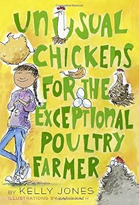 Unusual Chickens for the Exceptional Poultry Farmer