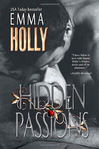 Hidden Passions by Emma Holly