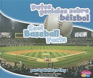 Datos geniales sobre b&eacute;isbol/Cool Baseball Facts