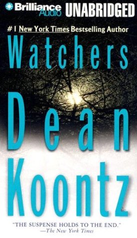 Watchers by Dean R Koontz
