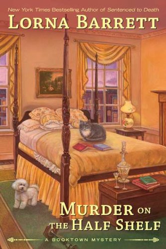 Murder on the Half Shelf (A Booktown Mystery Book 6) by Lorna Barrett